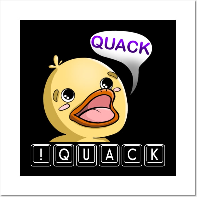 !Quack, Baby Duck, Quackers, Twitch Streamer Emote Wall Art by WolfGang mmxx